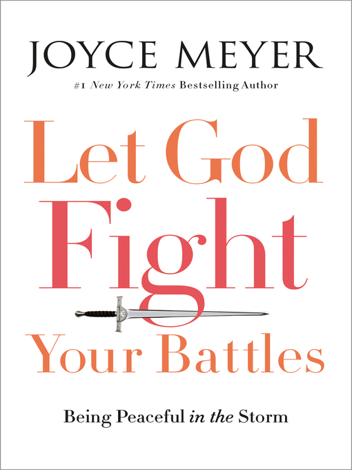Title details for Let God Fight Your Battles by Joyce Meyer - Wait list